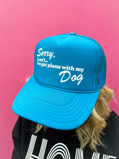 Plans With My Dog Trucker Cap