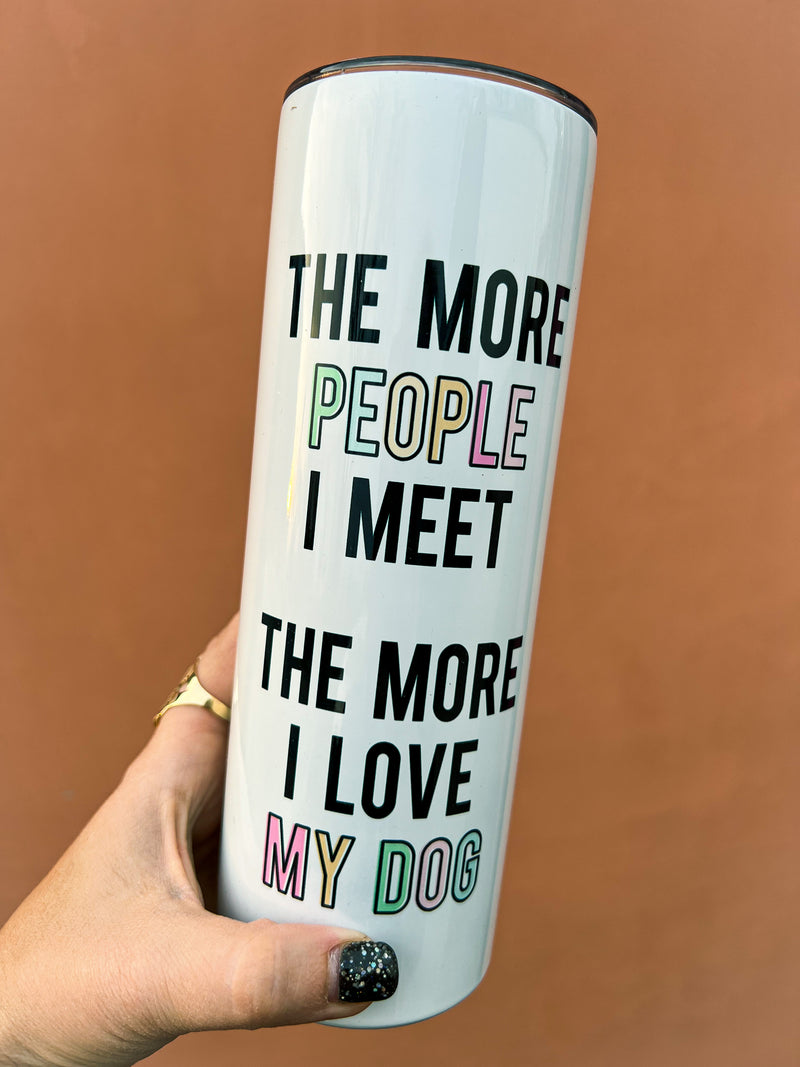 Love My Dog Travel Tumbler