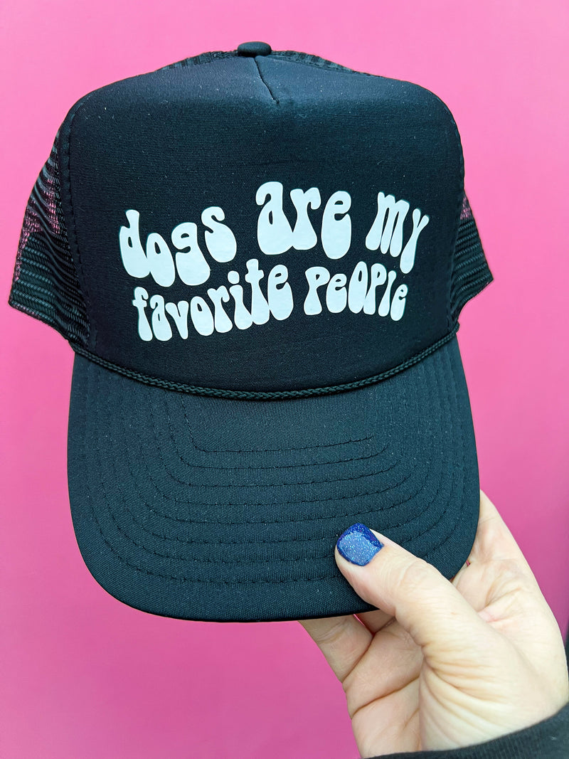 Dogs Are My Favorite People Trucker Cap