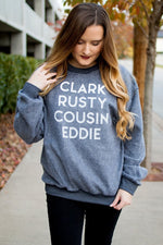 Clark, Rusty, Cousin Eddie Sweatshirt